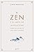 El Zen y el arte de la feli...