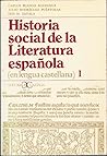 Historia social de la literatura española I