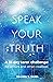 Speak Your Truth: A 31-Day ...