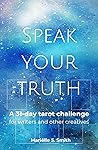 Speak Your Truth by Mariëlle S. Smith