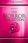 The Horror Collection by Kevin J. Kennedy