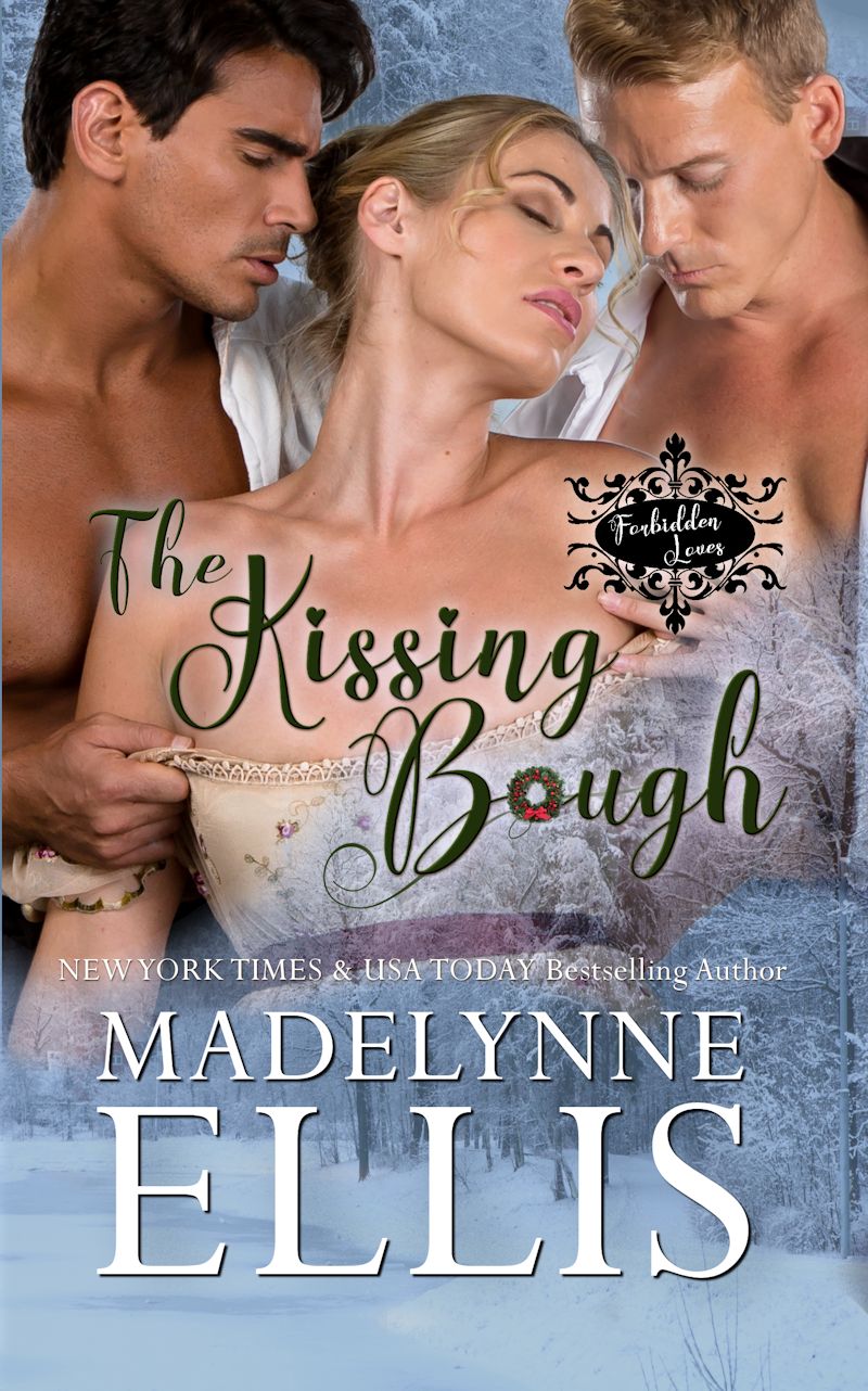 The Kissing Bough (Forbidden Loves, #1)
