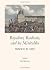 Royalists, Radicals, and le...