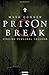 Prison Break: Finding Personal Freedom