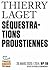 Séquestrations proustiennes by Thierry Laget