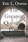 The Greatest Ques...