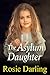 The Asylum Daughter by Rosie Darling