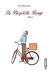 La Bicyclette Rouge, Tome 1 by Kim Dong Hwa