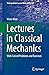 Lectures in Classical Mechanics: With Solved Problems and Exercises (Undergraduate Lecture Notes in Physics)