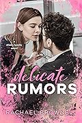 Delicate Rumors