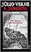 A Jangada: 800 léguas pelo Amazonas