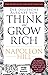 Think and Grow Rich