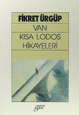 Van / Kısa Lodos Hikayeleri