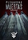 Plegarias muertas. Relatos de horror. by Esteban Dilo