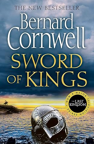 Sword of Kings (The Last Kingdom, #12)