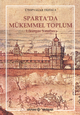 Sparta'da Mükemmel Toplum Likurgos Yasaları
