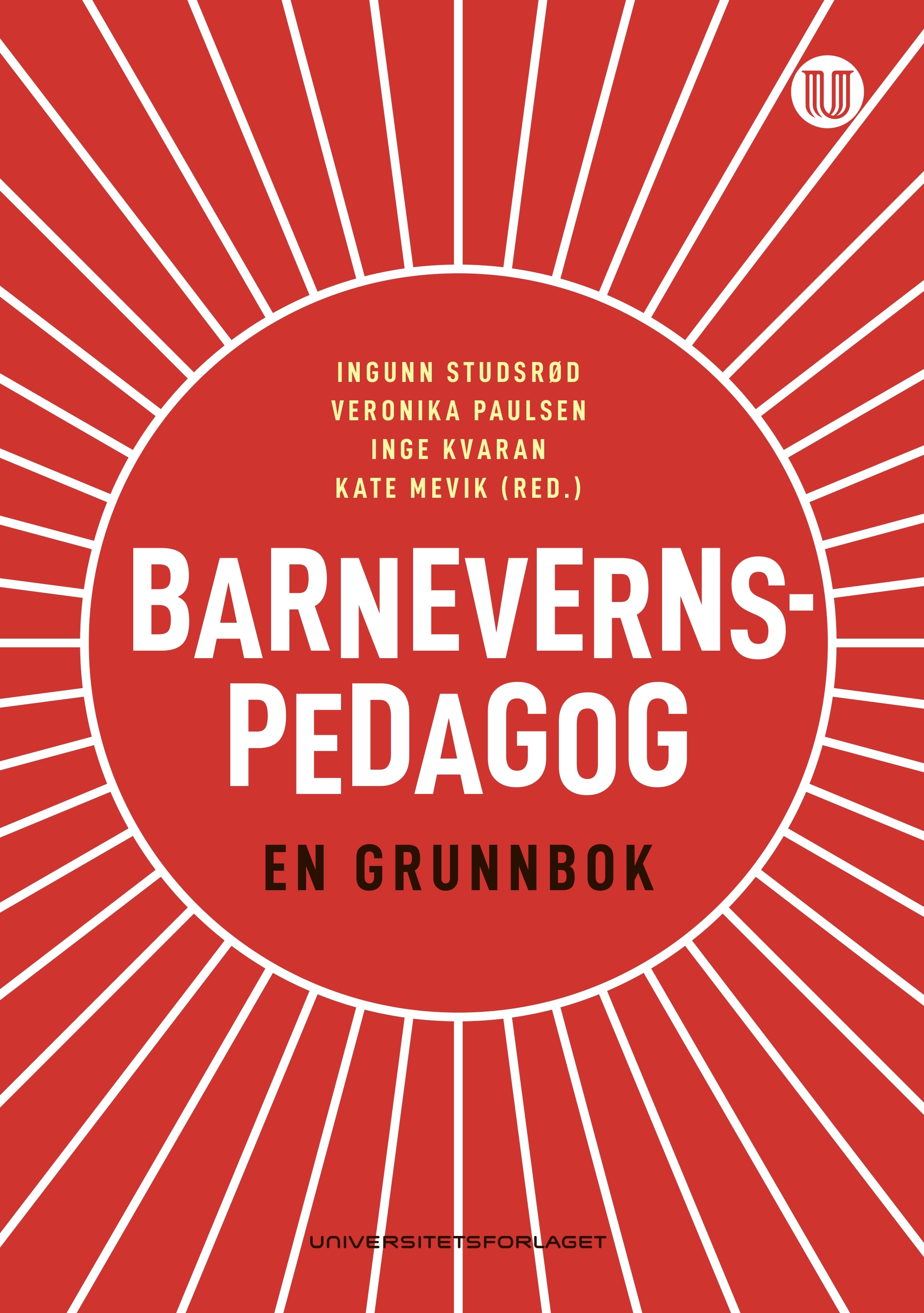 Barnevernspedagog: en grunnbok