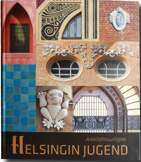 Arkkitehtuuriopas Helsingin Jugend (Paperback)