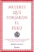Mujeres que forjaron el Perú