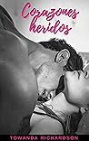 Corazones heridos by Towanda Richardson