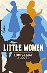 Little Women by Louisa May Alcott Little Women by Louisa May Alcott