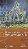 El impresionismo y otros ismos del s. XIX