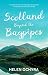 Scotland Beyond the Bagpipes