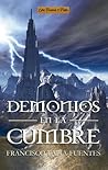 Demonios en la cumbre by Francisco Tapia-Fuentes