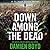 Down Among the Dead (DI Nick Dixon Crime, #10)