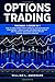 Options Trading: How to Mak...