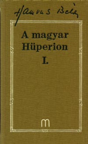 A ​magyar Hüperion I. (Hardcover)