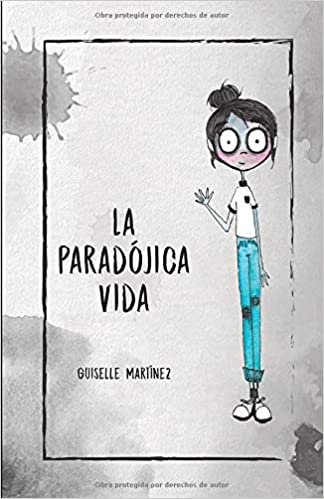 La Paradójica Vida