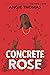 Concrete Rose