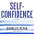 Self-Confidence: A Philosophy