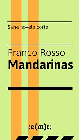 Tapa de Mandarinas (Franco Rosso)