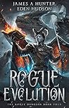 Rogue Evolution