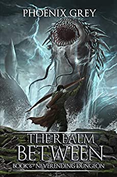Neverending Dungeon (The Realm Between #6)