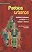Pueblos Urbanos: Identidad, Ciudadanía y Territorio en la Ciudad de México