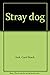 Stray dog