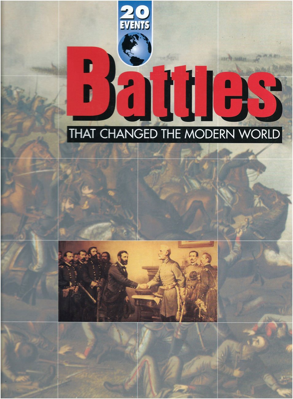 Battles That Changed the Modern World (20 Events)