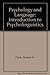 Psychology and Language: Introduction to Psycholinguistics