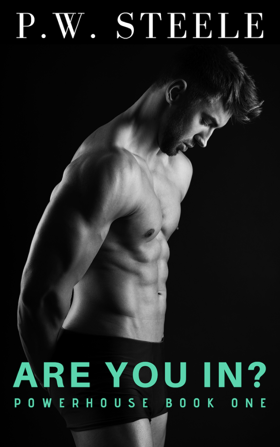 Are You In? (Powerhouse #1)