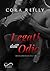 Legati dall'odio (Mafia Chronicles, #3)