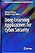 Deep Learning Applications for Cyber Security (Advanced Sciences and Technologies for Security Applications)