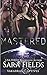 Mastered (Vakarran Captives, #2)