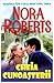 Cheia cunoașterii by Nora Roberts