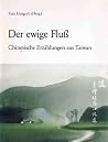 Der Ewige Fluss: ...