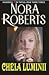 Cheia luminii by Nora Roberts