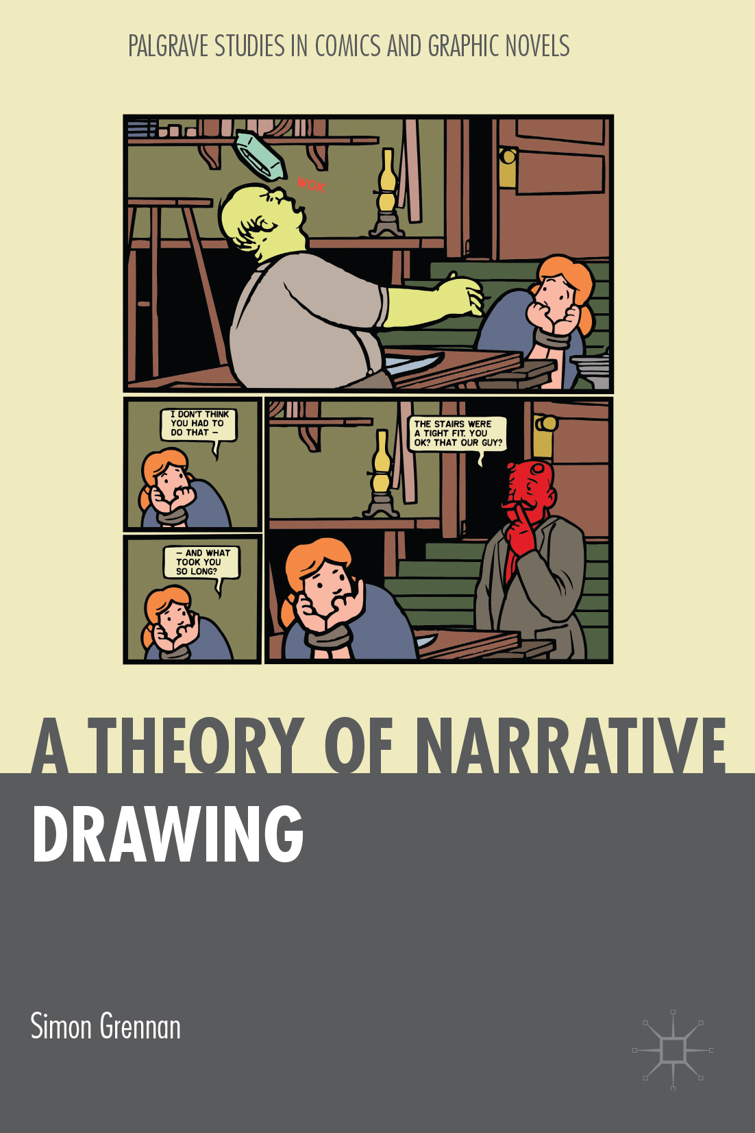 A Theory of Narrative Drawing (Palgrave Studies in Comics and Graphic Novels)