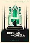 Huellas Sin Estela by Niloa Gray